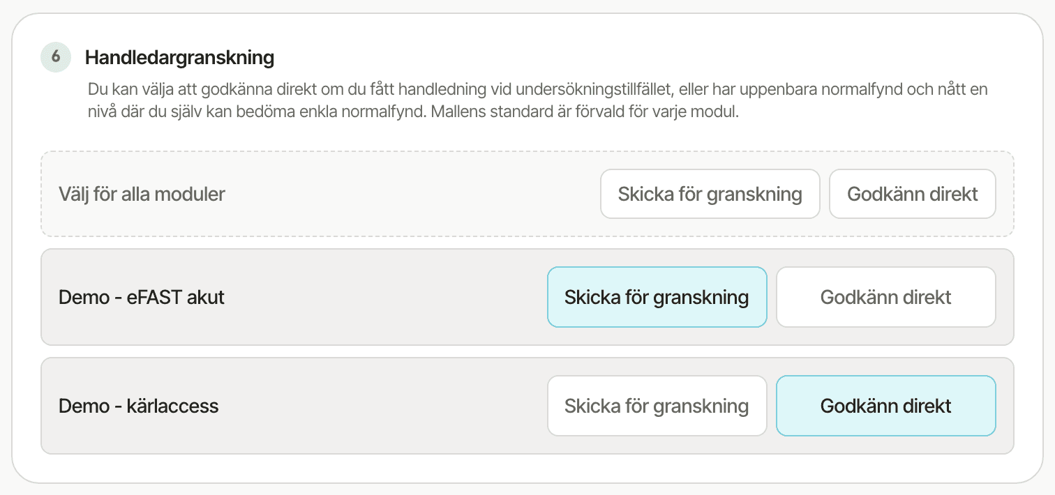 Steget Handledargranskning med raden Välj för alla moduler överst och två modulrader under, där den ena modulen är satt till Skicka för granskning och den andra till Godkänn direkt.