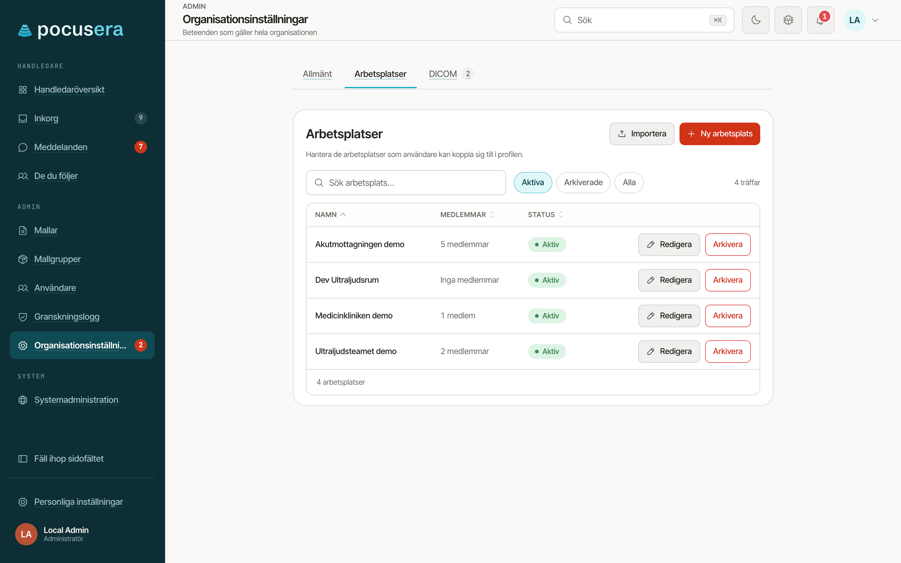 Organisationsinställningar med flikarna Allmänt, Arbetsplatser och DICOM med siffran 2, kortet Arbetsplatser med knapparna Importera och Ny arbetsplats, sökfält, filtren Aktiva, Arkiverade och Alla och en tabell med fyra arbetsplatser med antal medlemmar, status och knapparna Redigera och Arkivera.