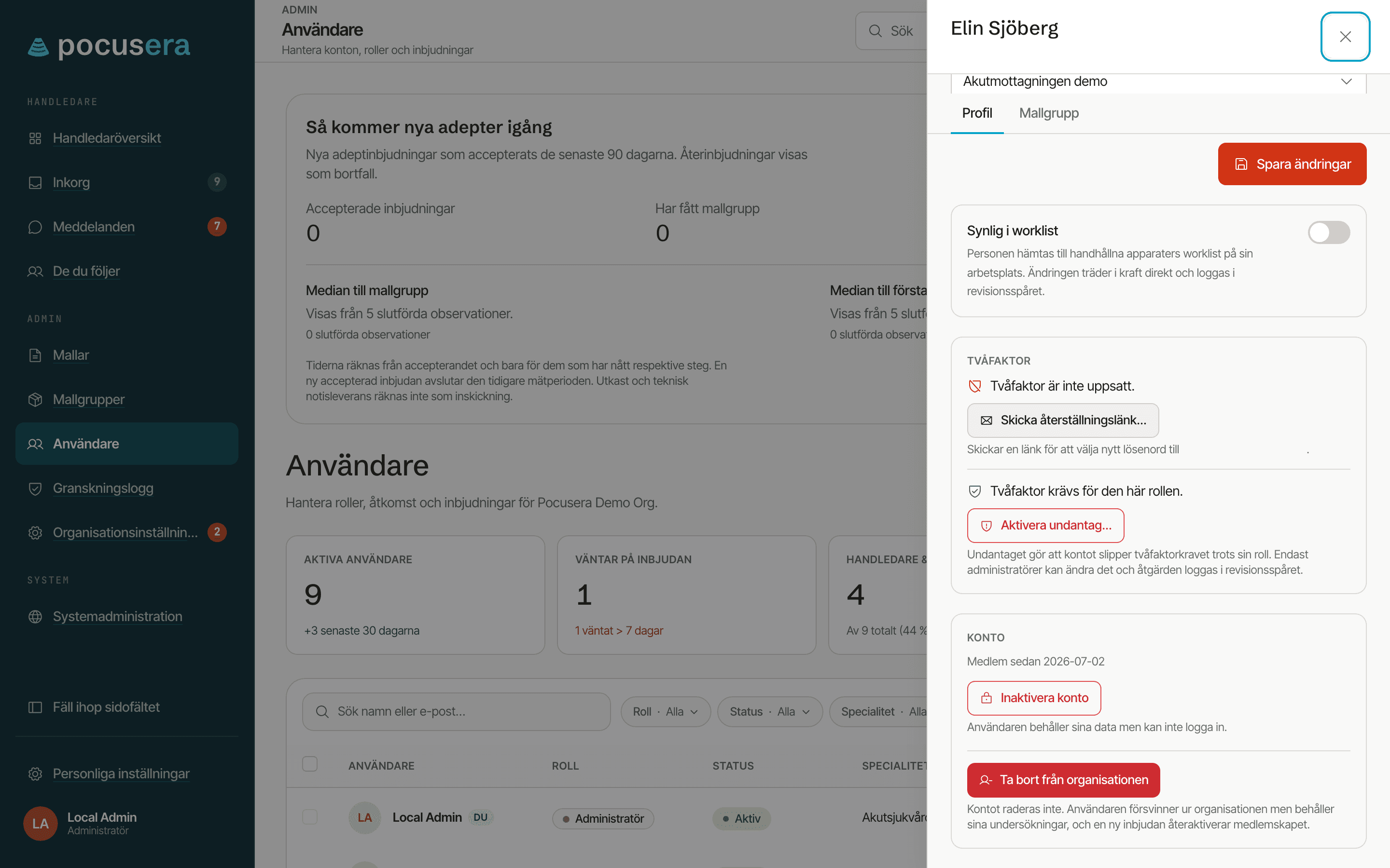Panelen för Elin Sjöberg med flikarna Profil och Mallgrupp, knappen Spara ändringar, reglaget Synlig i worklist, avsnittet Tvåfaktor med Skicka återställningslänk och Aktivera undantag och avsnittet Konto med Inaktivera konto och Ta bort från organisationen.