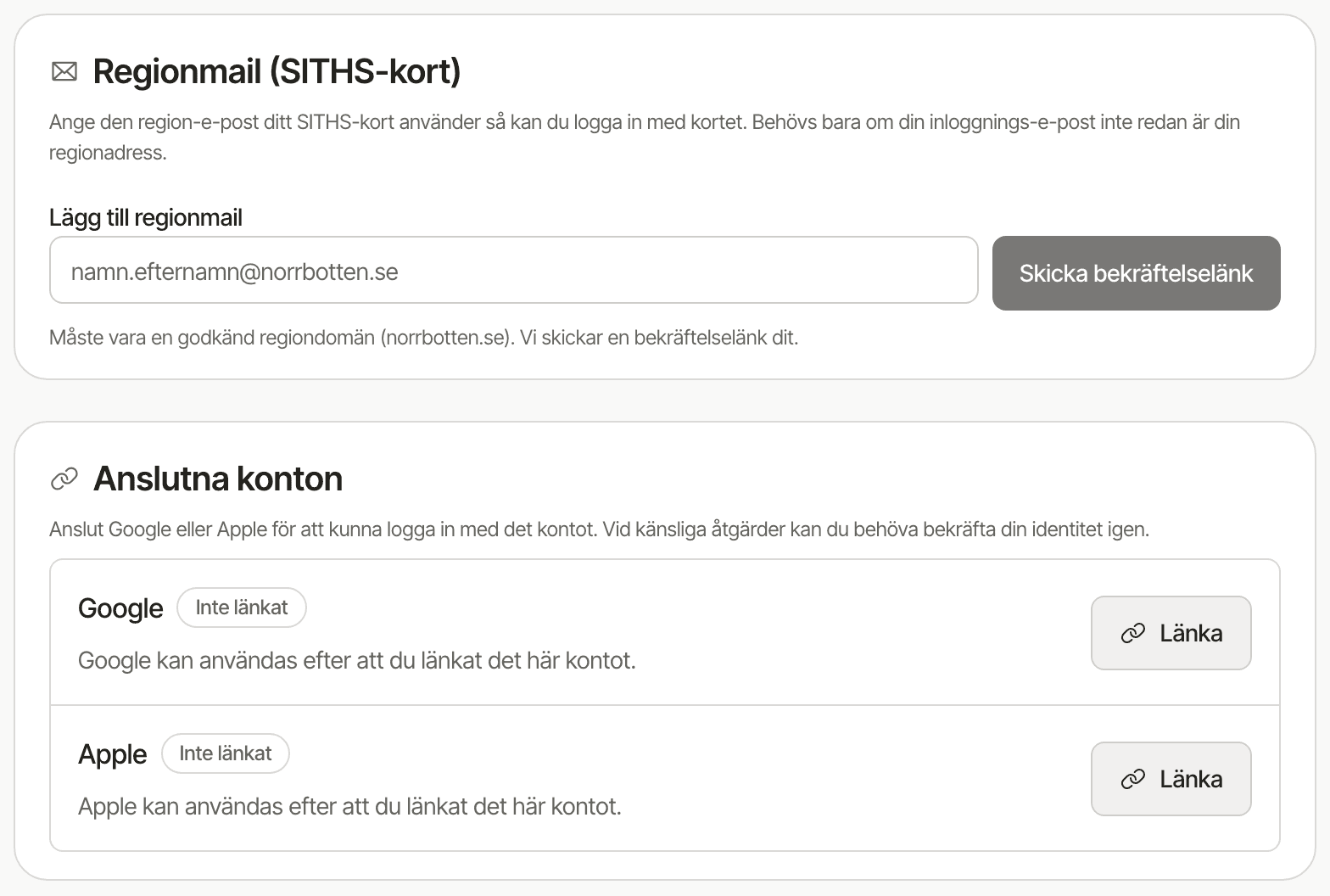 Säkerhetssidans kort Regionmail (SITHS-kort) med ett tomt fält för regionmail, knappen Skicka bekräftelselänk och kravet på en godkänd regiondomän, och kortet Anslutna konton där Google och Apple inte är länkade och har knappen Länka.